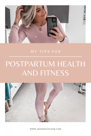 my tips for postpartum fitness